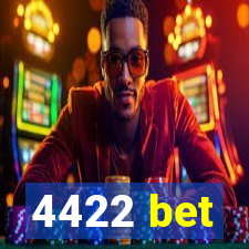 4422 bet